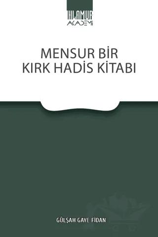 Mensur Bir Kırk Hadis Kitabı