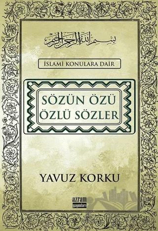 Sözün Özü Özlü Sözler