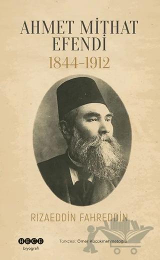Ahmet Mithat Efendi 1844-1912