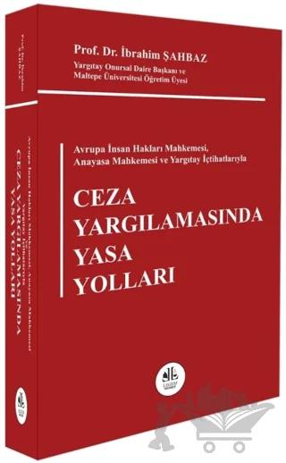 Ceza Yargılamasında Yasa Yolları