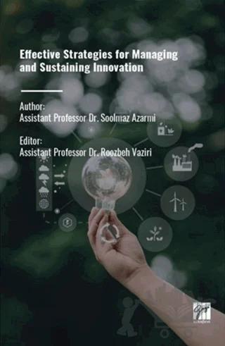 Effective Strategies For Managing And Sustaining Innovation