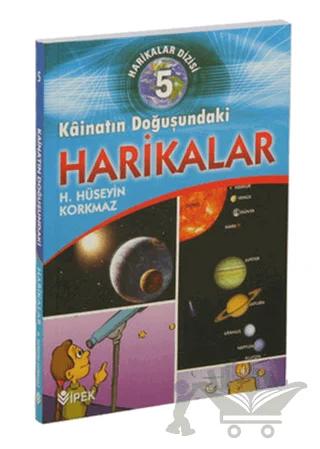 Harikalar Dizisi 5 - Kainatın Doğuşundaki Harikalar
