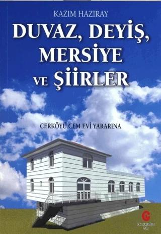 Duvaz Deyiş Mersiye ve Şiirler