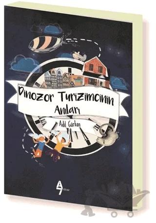 Dinozor Turizmcinin Anıları