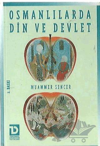 Osmanlılarda Din ve Devlet