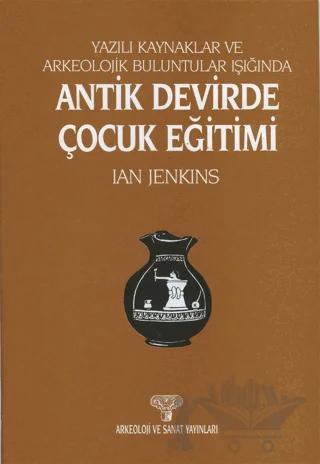 Antik Devirde Çocuk Eğitimi