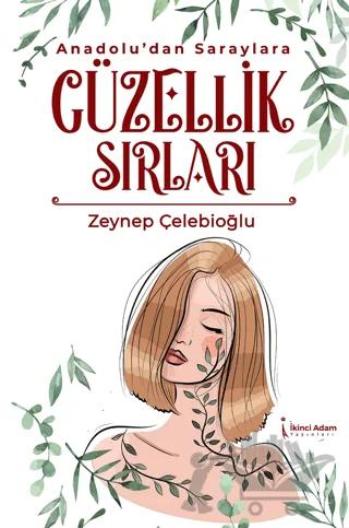 Anadolu’dan Saraylara Güzellik Sırları