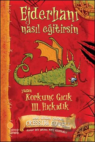 Korkunç Gıcık 3. Hıçkıdık - Ejderhanı Nasıl Eğitirsin