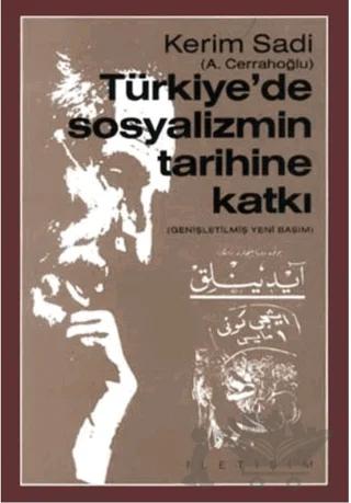Türkiye’de Sosyalizmin Tarihine Katkı