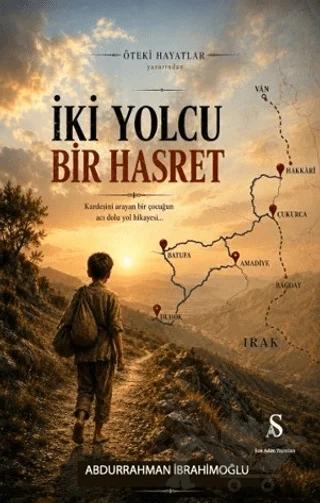 İki Yolcu Bir Hasret