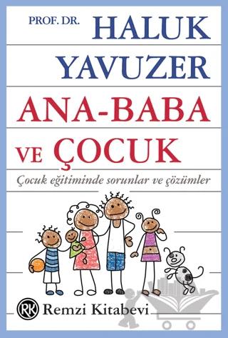 Ana - Baba ve Çocuk