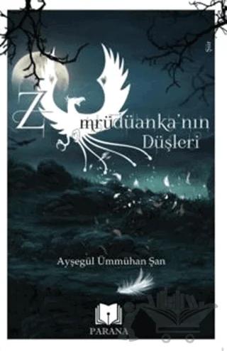 Zümrüdüanka’nın Düşleri