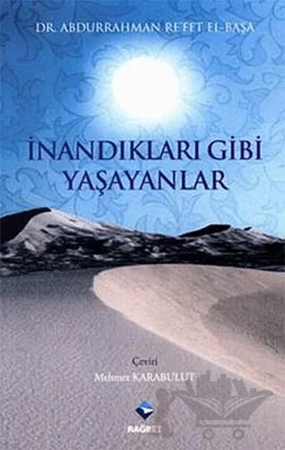 İnandıkları Gibi Yaşayanlar