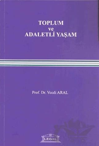 Toplum ve Adaletli Yaşam