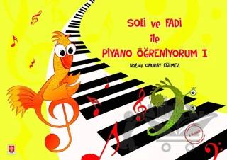 Soli ve Fadi ile Piyano Öğreniyorum - 1