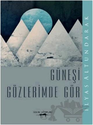 Güneşi Gözlerimde Gör