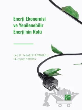 Enerji Ekonomisi ve Yenilenebilir Enerji' nin Rolü