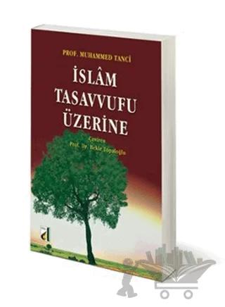 İslam Tasavvufu Üzerine
