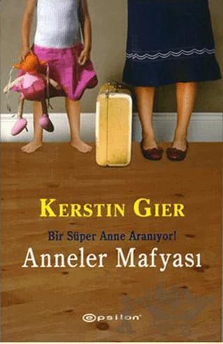 Anneler Mafyası