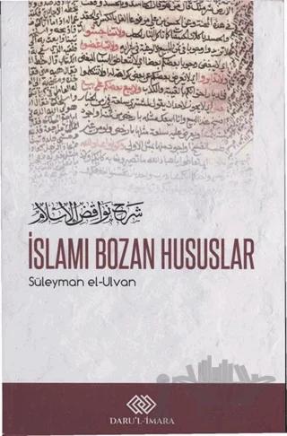 İslamı Bozan Hususlar