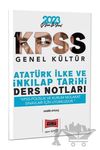 Yargı Yayınları 2023 KPSS (Polislik ve Kurum Mülakat Sınavları İçin) Atatürk İlke ve İnkılap Tarihi Ders Notları