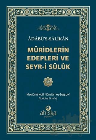 Müridlerin Edepleri ve Seyr-i Süluk