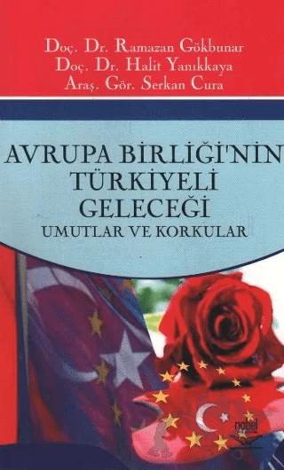 Avrupa Birliği’nin Türkiyeli Geleceği