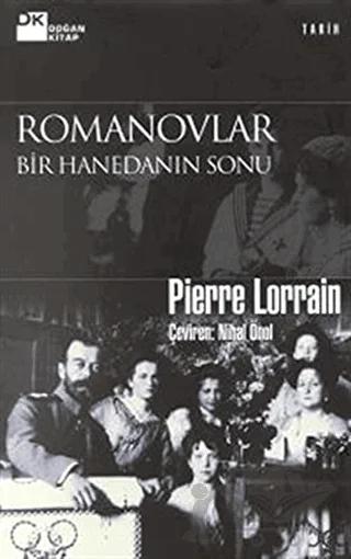 Romanovlar Bir Hanedanın Sonu