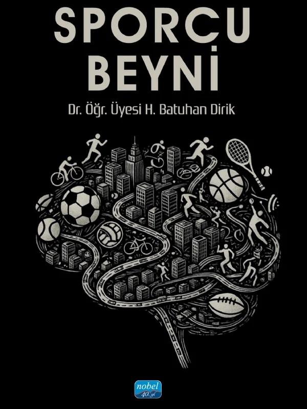 Sporcu Beyni – Batuhan Dirik – Nobel Akademik Yayıncılık kitap kapağı