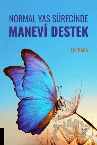 Normal Yas Sürecinde Manevi Destek
