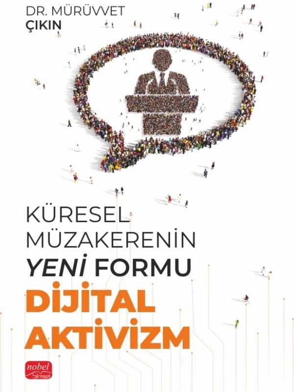 Küresel Müzakerenin Yeni Formu Dijital Aktivizm