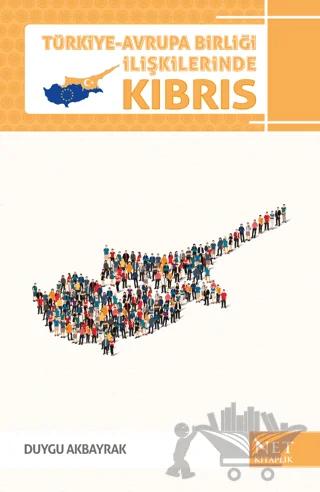 Türkiye-Avrupa Birliği İlişkilerinde Kıbrıs