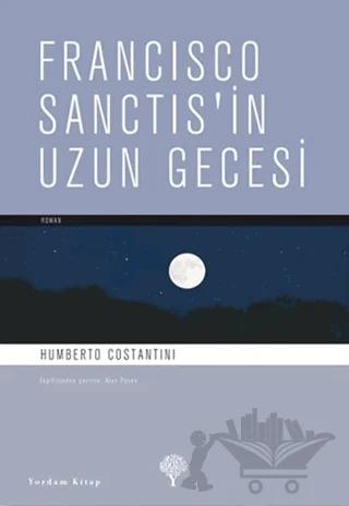 Francisco Sanctis’in Uzun Gecesi