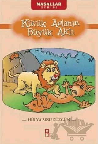 Küçük Aslanın Büyük Aklı