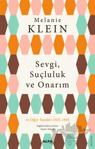 Sevgi, Suçluluk ve Onarım