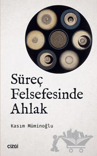 Süreç Felsefesinde Ahlak