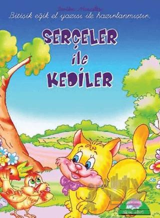 Serçeler ve Kediler - Sevilen Masallar