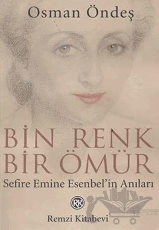 Bin Renk Bir Ömür