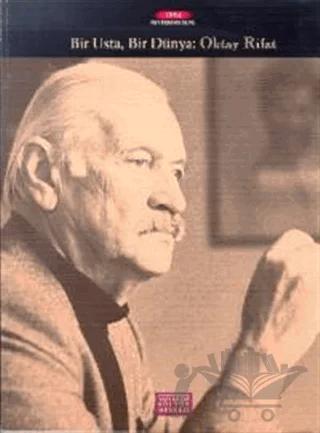 Bir Usta, Bir Dünya: Oktay Rifat