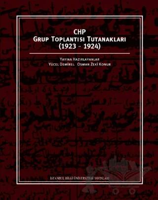 CHP Grup Toplantısı Tutanakları 1923-1924