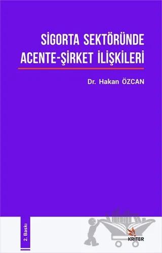 Sigorta Sektöründe Acente - Şirket İlişkileri