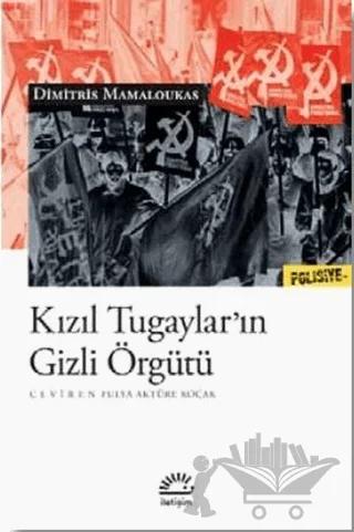 Kızıl Tugaylar’ın Gizli Örgütü
