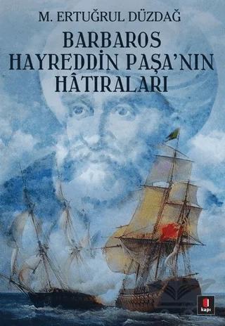 Barbaros Hayreddin Paşa’nın Hatıraları