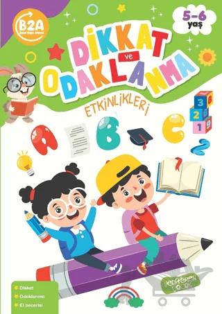 Dikkat ve Odaklanma Etkinlikleri