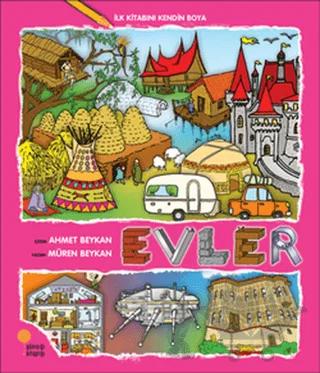 İlk Kitabını Kendin Boya - Evler