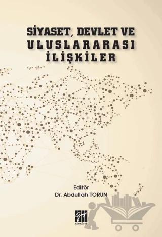 Siyaset, Devlet ve Uluslararası İlişkiler