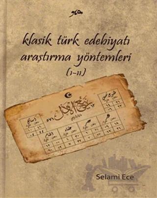 Klasik Türk Edebiyatı Araştırma Yöntemleri (1-2)