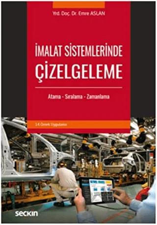 İmalat Sistemlerinde Çizelgeleme