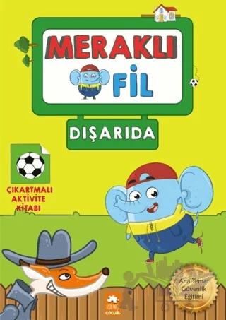 Meraklı Fil - Dışarıda