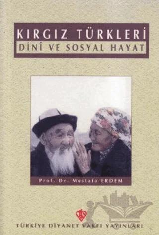Kırgız Türkleri Dini ve Sosyal Hayat